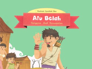 Dongeng Anak : Atu Belah (Cerita Rakyat Aceh)