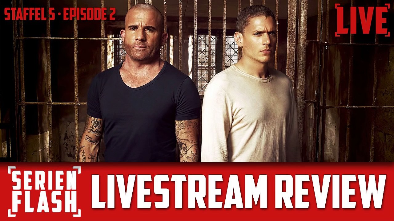 Prison Break · Staffel 5 Episode 2 · Livestream Review | RTL2 | SerienFlash