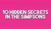 10 Hidden Secrets In The Simpsons-uis_Xv3xk88