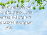 Complete Spanish with Two Audio CDs A Teach Yourself Guide Teach Yourself Language