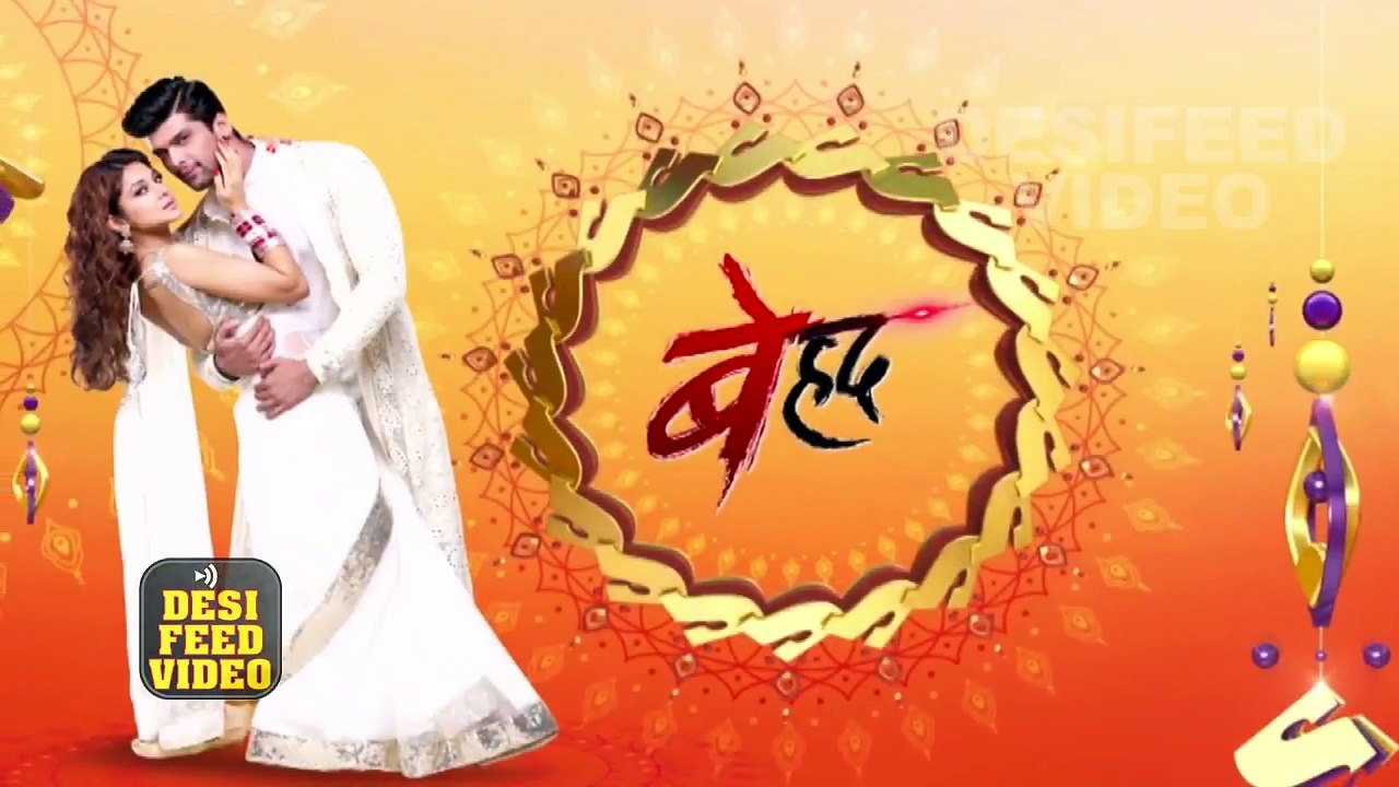 Beyhadh 24 April 2017