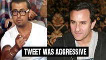 Saif Ali Khan Says, Sonu Nigam's Tweet Was AGGRESSIVE, REACTS On Azaan Controversy