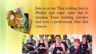 Professional Thai Chef Course: Phuket Thai Cooking Academy