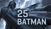 Batman: 25 curiosidades del caballero oscuro de DC