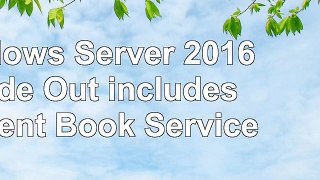 Windows Server 2016 Inside Out includes Current Book Service
