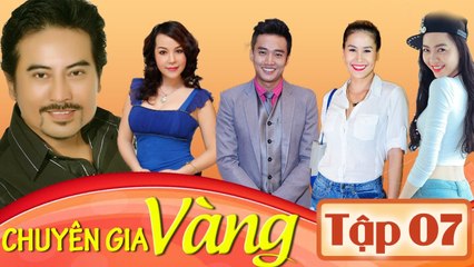 Chuyên Gia Vàng - Tập 7 - Phim Truyền Hình Việt Nam Mới Nhất 2017