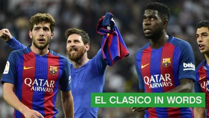 El Clasico in words - Review