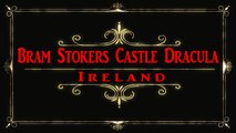 Bram Stokers Castle Dracula Ireland