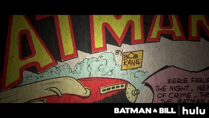 Batman and Bill Trailer (Official) • A Hulu Documentary
