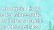 The Unofficial Holy Bible for Minecrafters A Childrens Guide to the Old and New