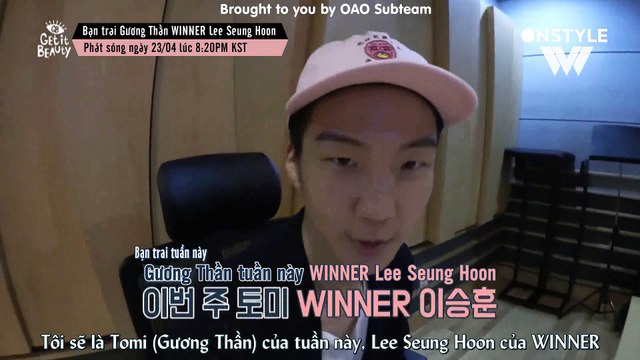 [VIETSUB] Get It Beauty 2017 EP.10 - Lee Seung Hoon [OAO Subteam]