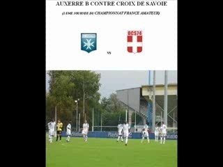 Auxerre B contre Croix De Savoie en CFA