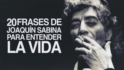 20 Frases de Joaquín Sabina para entender la vida