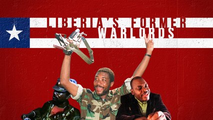 Liberia's former warlords