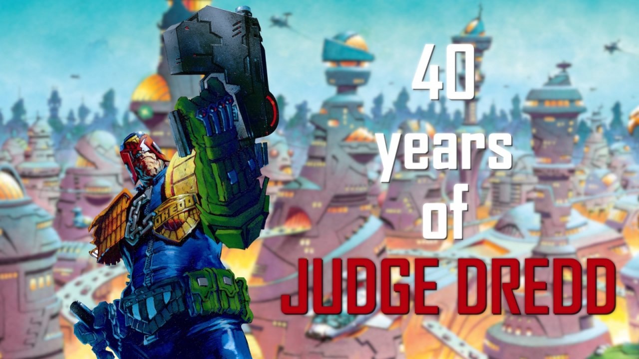 40 years of Judge Dredd