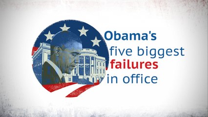 Obama's five biggest failures in office