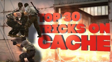 Top 30 Tricks on CACHE [2017] #CSGO