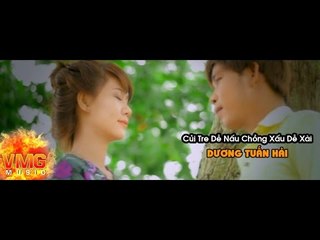 Củi Tre Dễ Nấu Chồng Xấu Dễ Xài | DƯƠNG TUẤN HẢI FT CHÂU KIỆT PHƯƠNG |  Official MV