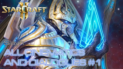 Starcraft II: Legacy of the Void - Slayn - All Cinematics and Dialogues Part 1