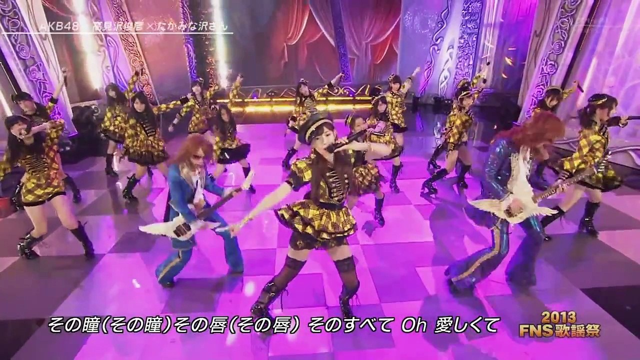 AKB48×高見沢俊彦×たかみな沢さん - ハート・エレキ - 2013FNS歌謡祭 2013...