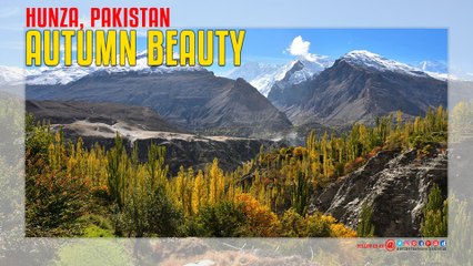 Autumn Beauty Of Hunza Pakistan