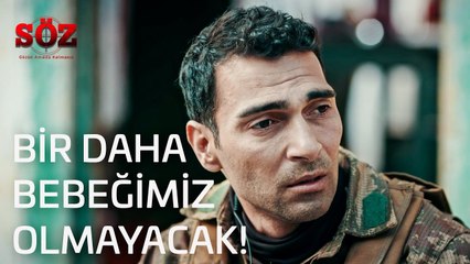 Söz | 3.Bölüm - Bir Daha Bebeğimiz Olmayacak!