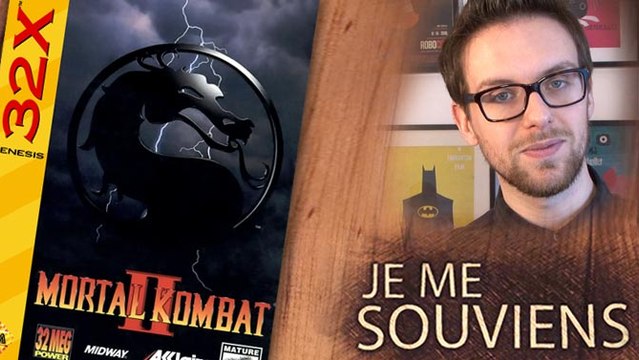 Je me souviens : Mortal Kombat sur 32x avec Romain