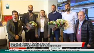 Başakşehirden özür ziyareti