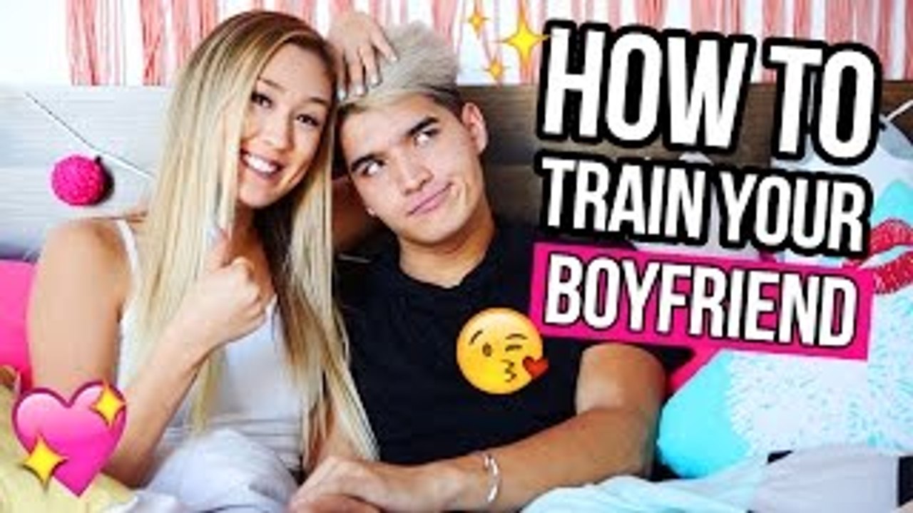 HOW TO TRAIN YOUR BOYFRIEND