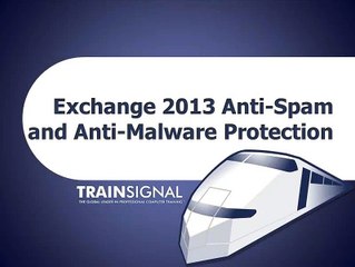 06-Exchange 2013 Anti-Spam and Anti-Malware Protection