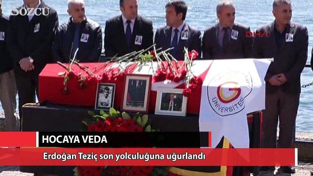 Erdoğan Teziç son yolculuğuna uğurlandı