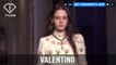 Paris Fashion Week Fall/Winter 2017-18 - Valentino | FTV.com