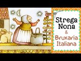 Strega Nona e a Bruxaria Italiana