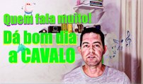 Quem fala muito dá bom dia a cavalo!