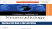 Download [PDF] Problem Solving in Neuroradiology: Expert Consult - Online and Print, 1e Full Book