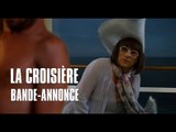 La Croisière de Pascale Pouzadoux - Bande-Annonce