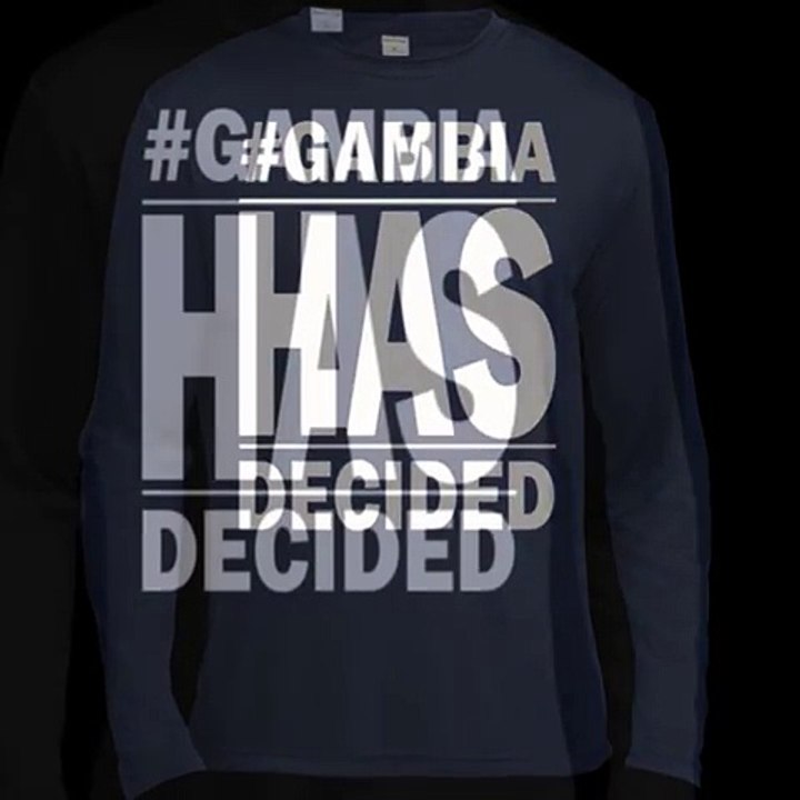 #Gambia Has Decided Shirt, Hoodie, Tank