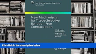 PDF  New Mechanisms for Tissue-Selective Estrogen-Free Contraception (Ernst Schering Foundation