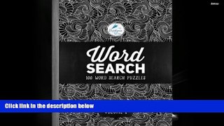 [Download]  Word Search: 100 Word Search Puzzles: Volume 2: A Unique Book With 100 Stimulating
