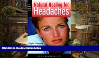 Audiobook  Natural Healing for Headaches: High-Powered Cures for Ending Pain (Harbor Health) Eva