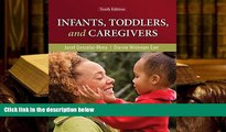 Download Infants, Toddlers, and Caregivers: A Curriculum of Respectful, Responsive,