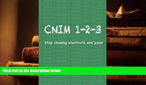 Audiobook  CNIM 1-2-3: Stop chasing shortcuts and pass! Full Book