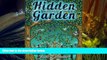 PDF  Hidden Garden: An Adult Coloring Book with Secret Forest Animals, Enchanted Flower Designs,
