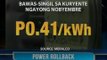 Saksi: Singil ng Meralco ngayong Nobyembre, tatapyasan ng P0.41/kWh