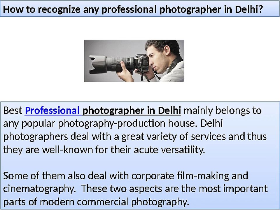 How to recognize any professional photographer in Delhi?