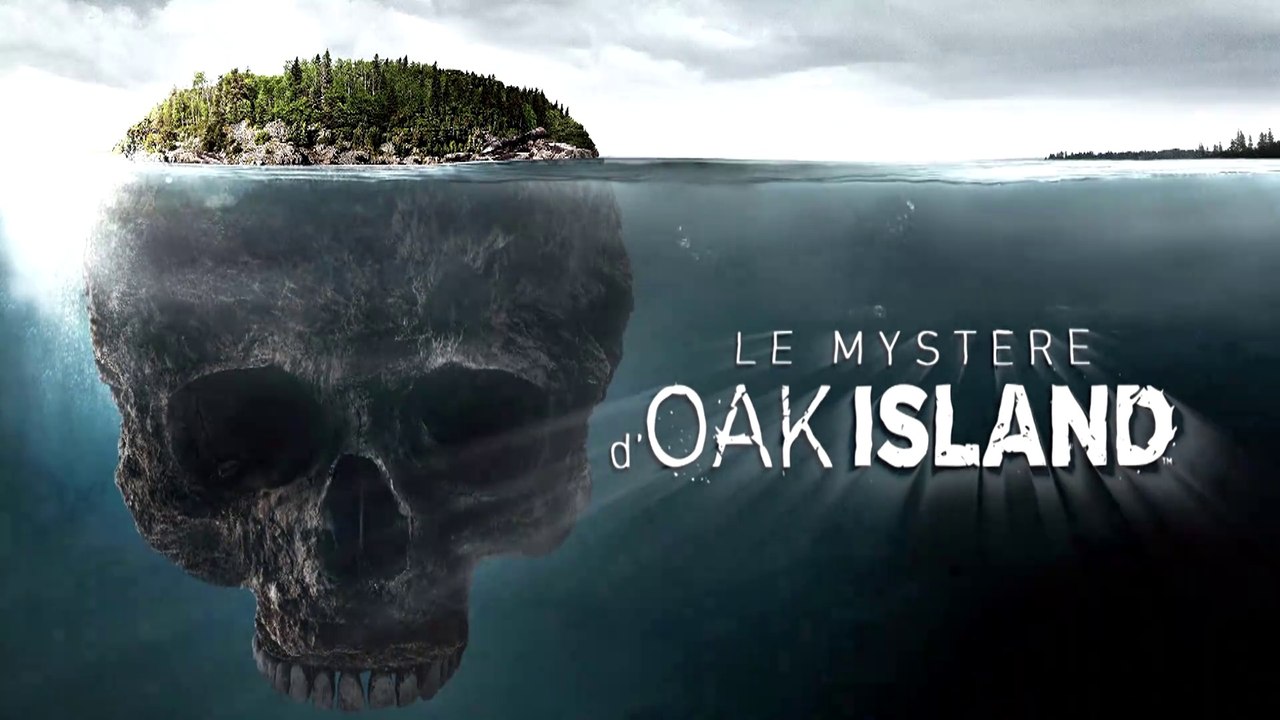 Le mystère d’Oak Island - Les 15 premières minutes en avant-première !!!