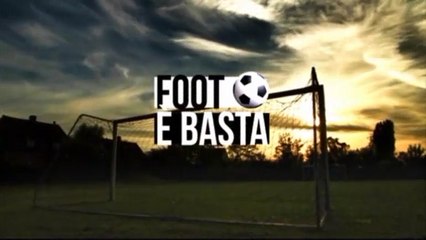 Foot è Basta 27/01/2017