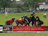 QRT: PHL Lady Punishers, nakipaglaban sa koponan ng Guam sa american football