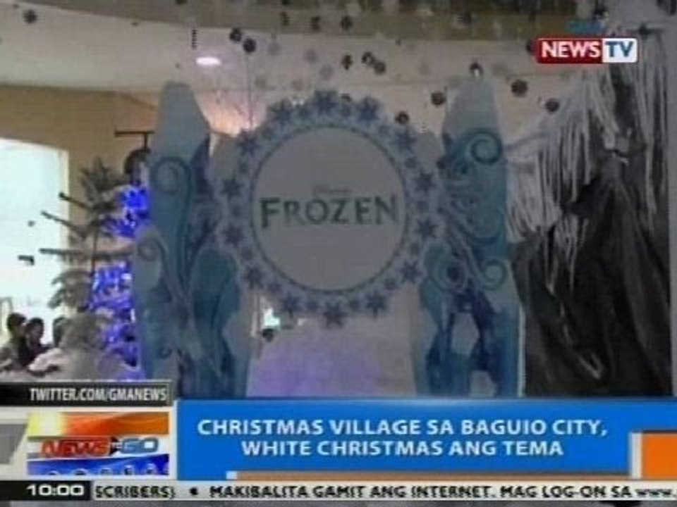 NTG: Christmas village sa Baguio City, White Christmas ang tema