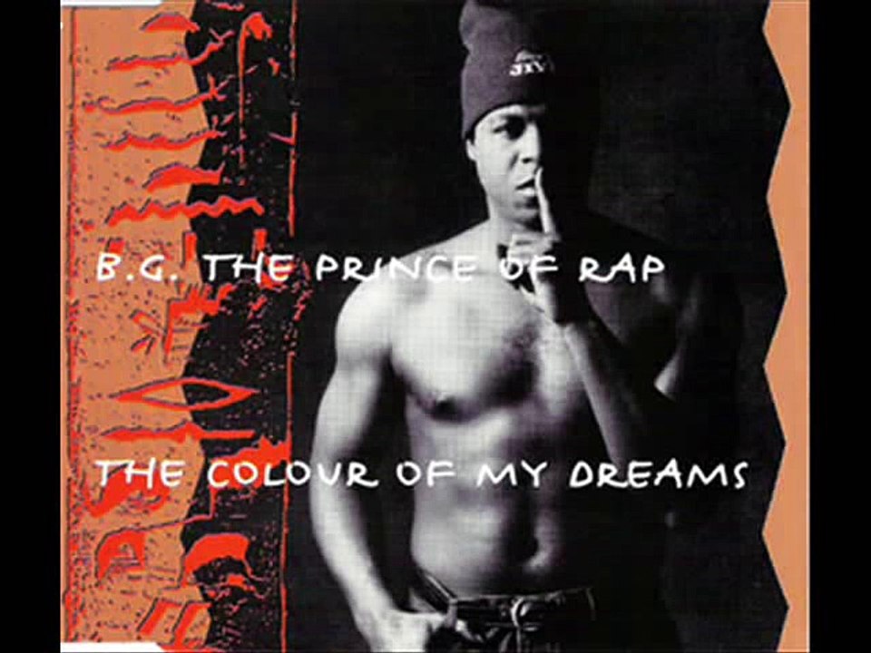 B.G. The Prince of Rap - The Colour of My Dreams (dreamidnight mix)